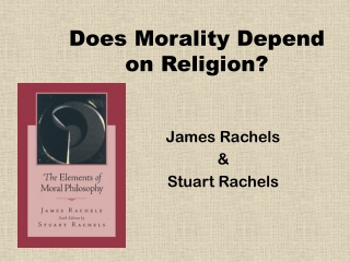 Does Morality Depend on Religion?