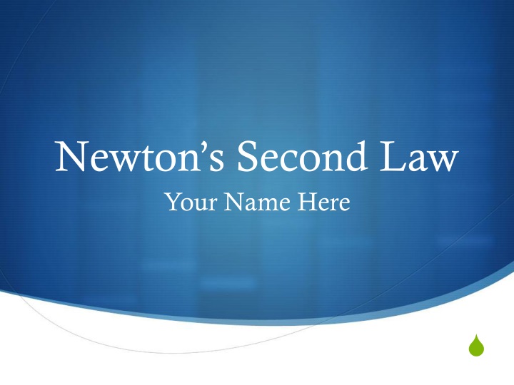 newton s second law