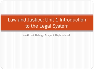Law and Justice: Unit 1 Introduction to the Legal System