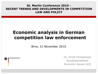 St. Martin Conference 2010 - RECENT TRENDS AND DEVELOPMENTS IN COMPETITION LAW AND POLICY