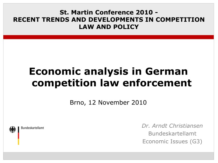 st martin conference 2010 recent trends and developments in competition law and policy