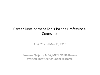 Career Development Tools for the Professional Counselor