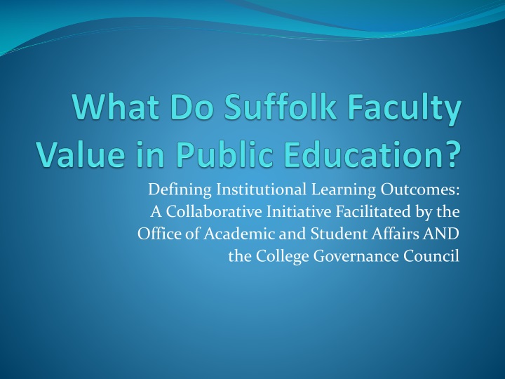 what do suffolk faculty value in public education