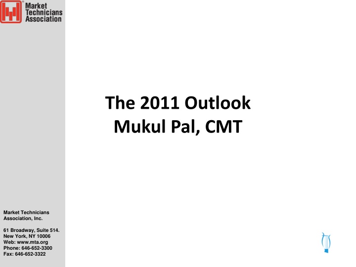 the 2011 outlook mukul pal cmt