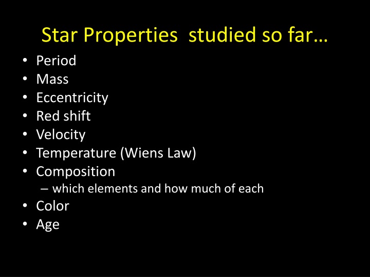 star properties studied so far