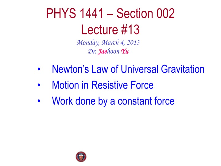 phys 1441 section 002 lecture 13