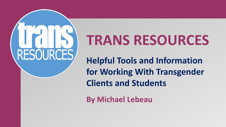trans resources helpful tools and information