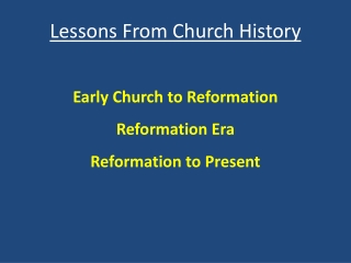 Lessons From Church History