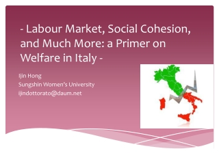 - Labour Market, Social Cohesion, and Much More: a Primer on Welfare in Italy -