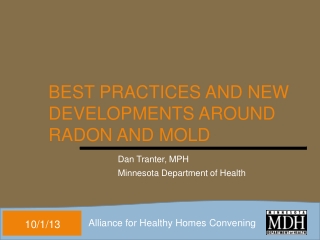 Best Practices and New Developments Around Radon and Mold