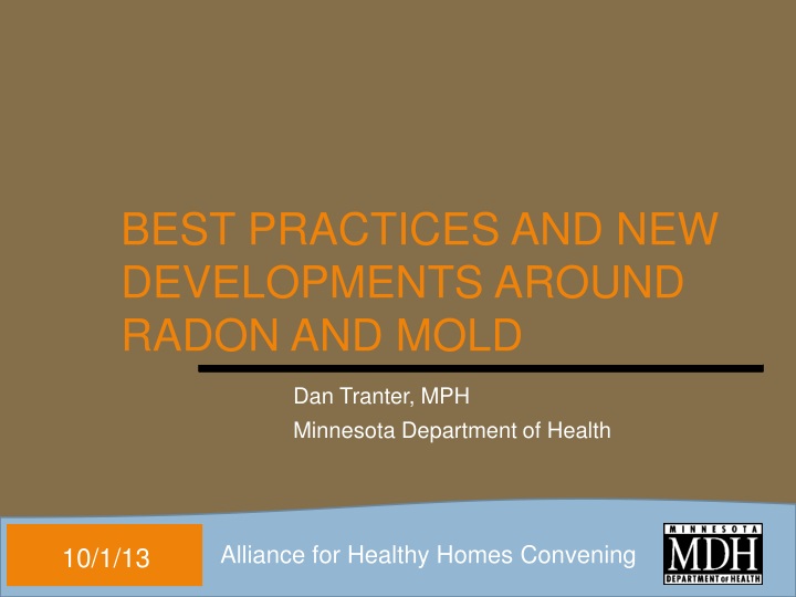 best practices and new developments around radon and mold