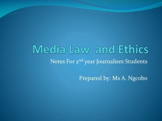 Media Law and Ethics