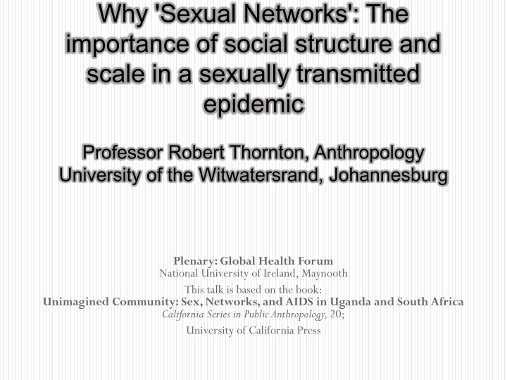 why sexual networks the importance of social