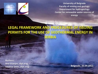 Legal framework and procedures of issuing permits for the use of geothermal energy in Serbia