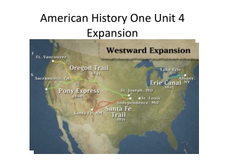 American History One Unit 4 Expansion