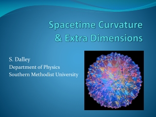 Spacetime Curvature &amp; Extra Dimensions