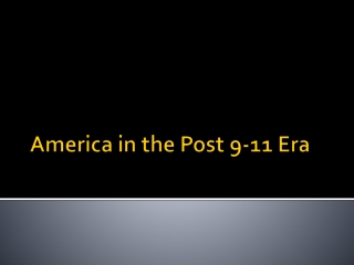 America in the Post 9-11 Era