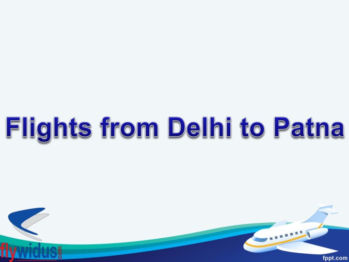flights from delhi to patna