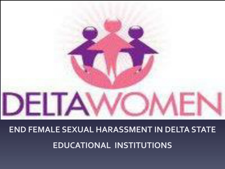 end female sexual harassment in delta state educational institutions