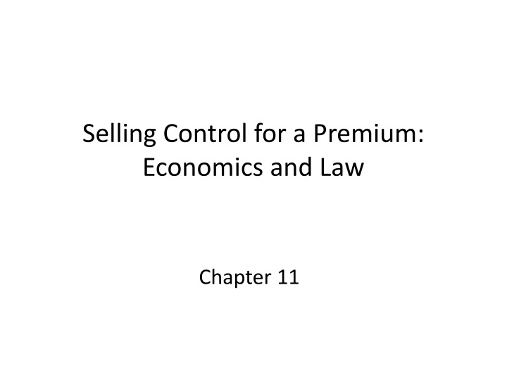 selling control for a premium economics and law