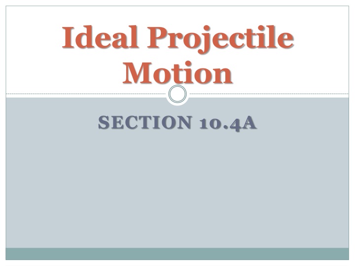 ideal projectile motion