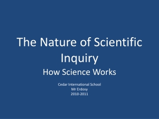 The Nature of Scientific Inquiry