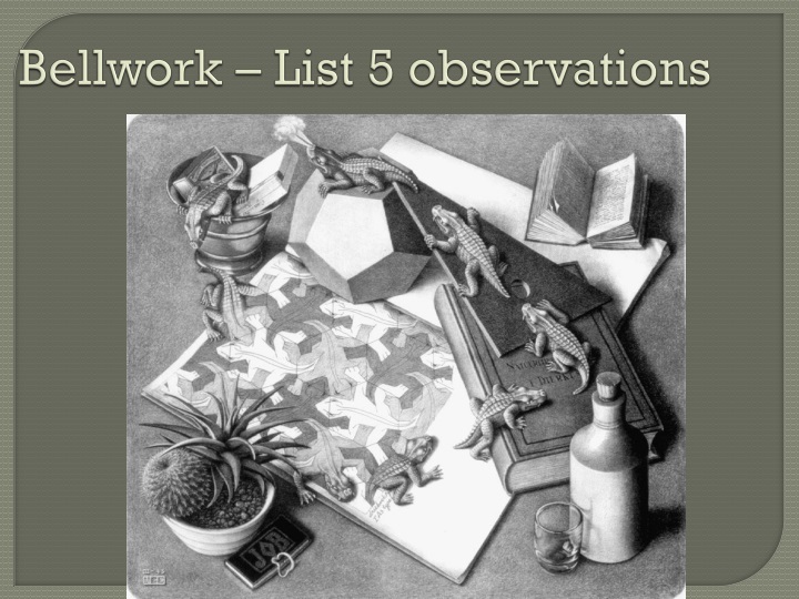 bellwork list 5 observations