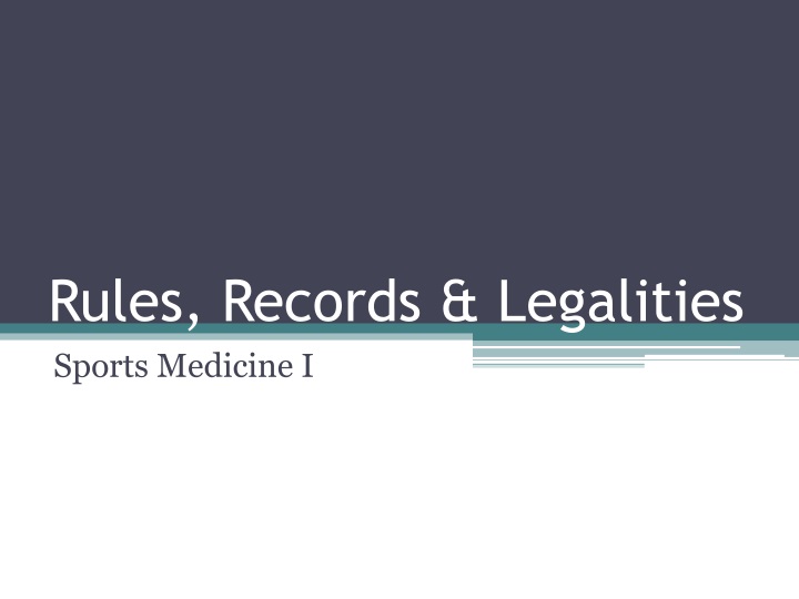 rules records legalities