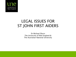LEGAL ISSUES FOR ST JOHN FIRST AIDERS