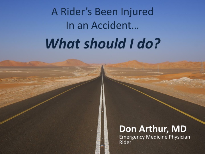 a rider s b een injured in an accident what