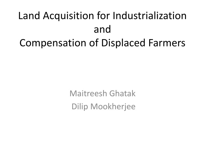 land acquisition for industrialization and compensation of displaced farmers