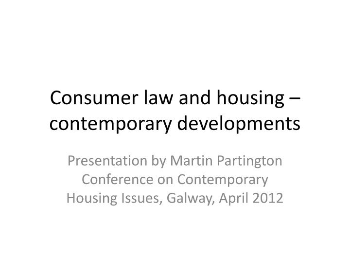 consumer law and housing contemporary developments