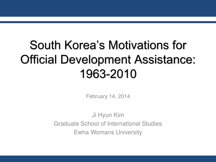 south korea s motivations for official development assistance 1963 2010