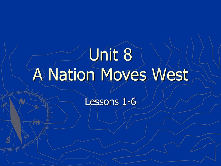 unit 8 a nation moves west