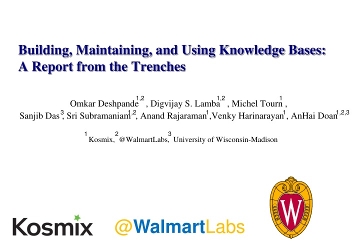 building maintaining and using knowledge bases a report from the trenches