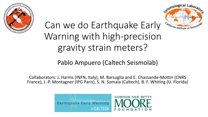 can we do earthquake early warning with high precision gravity strain meters