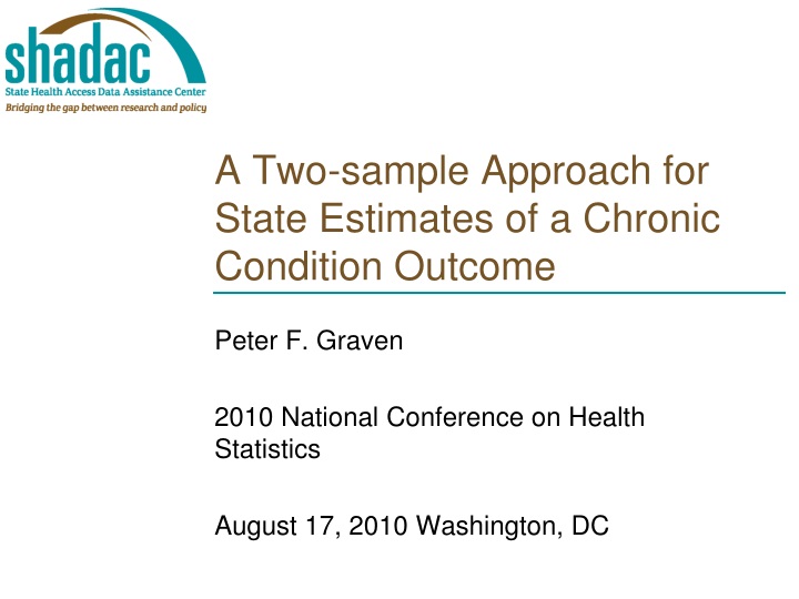 a two sample approach for state estimates of a chronic condition outcome