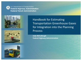 Handbook for Estimating Transportation Greenhouse Gases for Integration into the Planning Process
