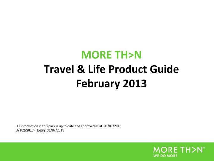 more th n travel life product guide february 2013