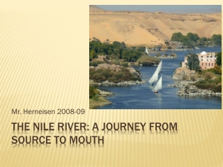 The Nile River: a journey from source to mouth