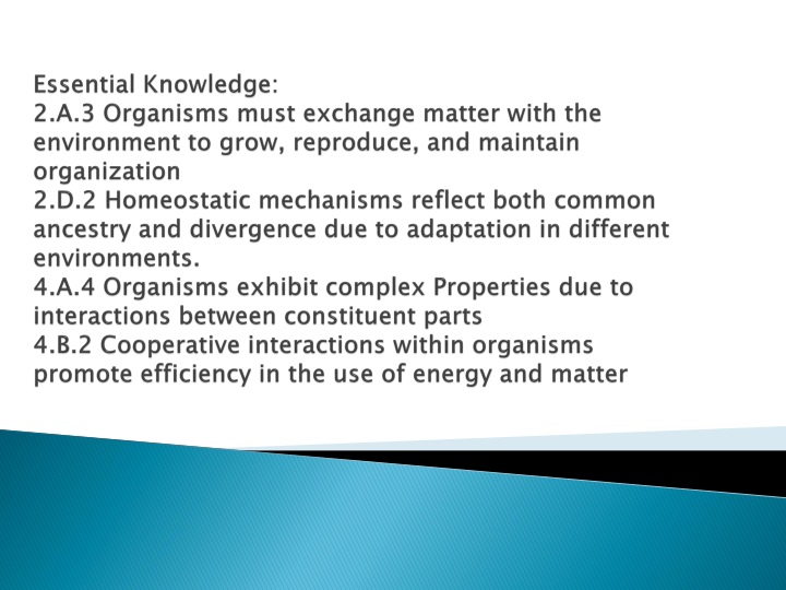 essential knowledge 2 a 3 organisms must exchange