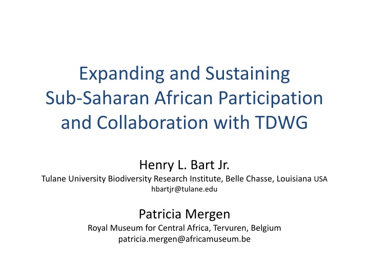 expanding and sustaining sub saharan african participation and collaboration with tdwg
