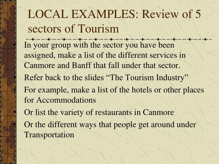 local examples review of 5 sectors of tourism
