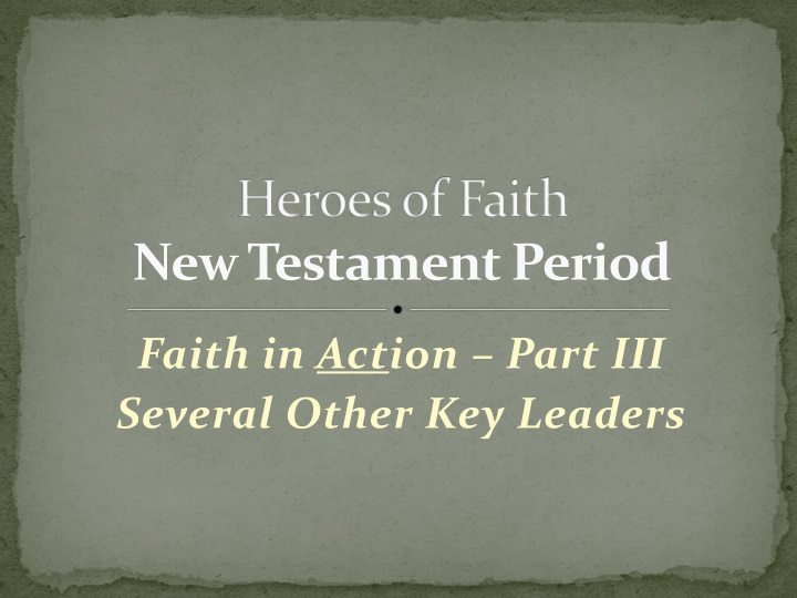 heroes of faith new testament period