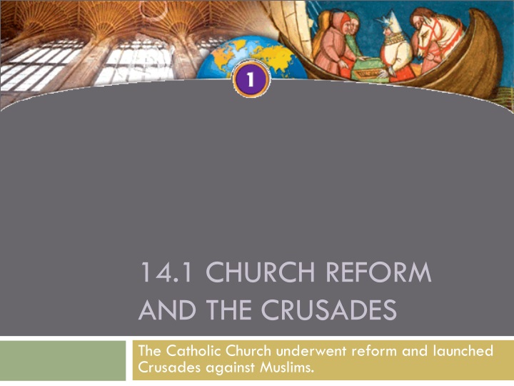 14 1 church reform and the crusades