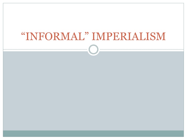 informal imperialism