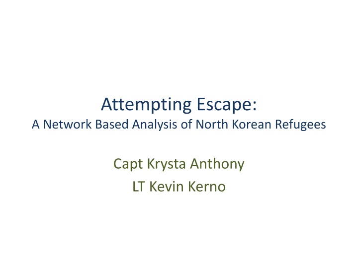 attempting escape a network based analysis of north korean refugees