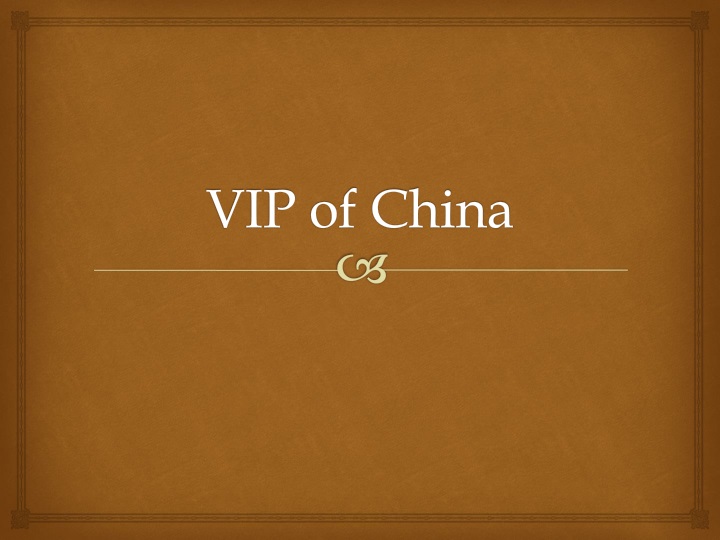 vip of china