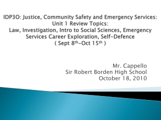 Mr. Cappello Sir R obert Borden High School October 18, 2010