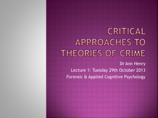 Critical Approaches to Theories of Crime